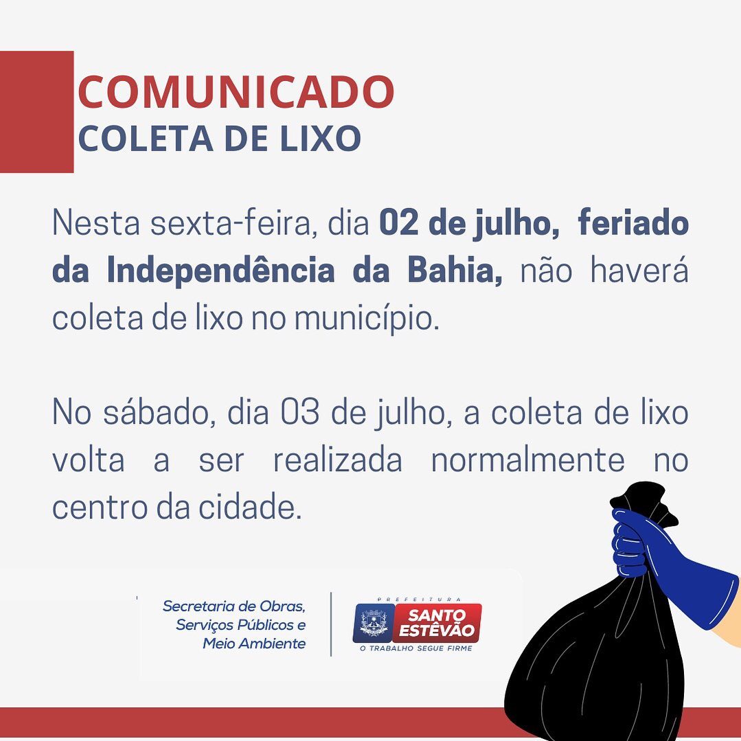 Sexta-feira, dia 02 de julho, feriado da Independência da Bahia, não haverá coleta de lixo no município