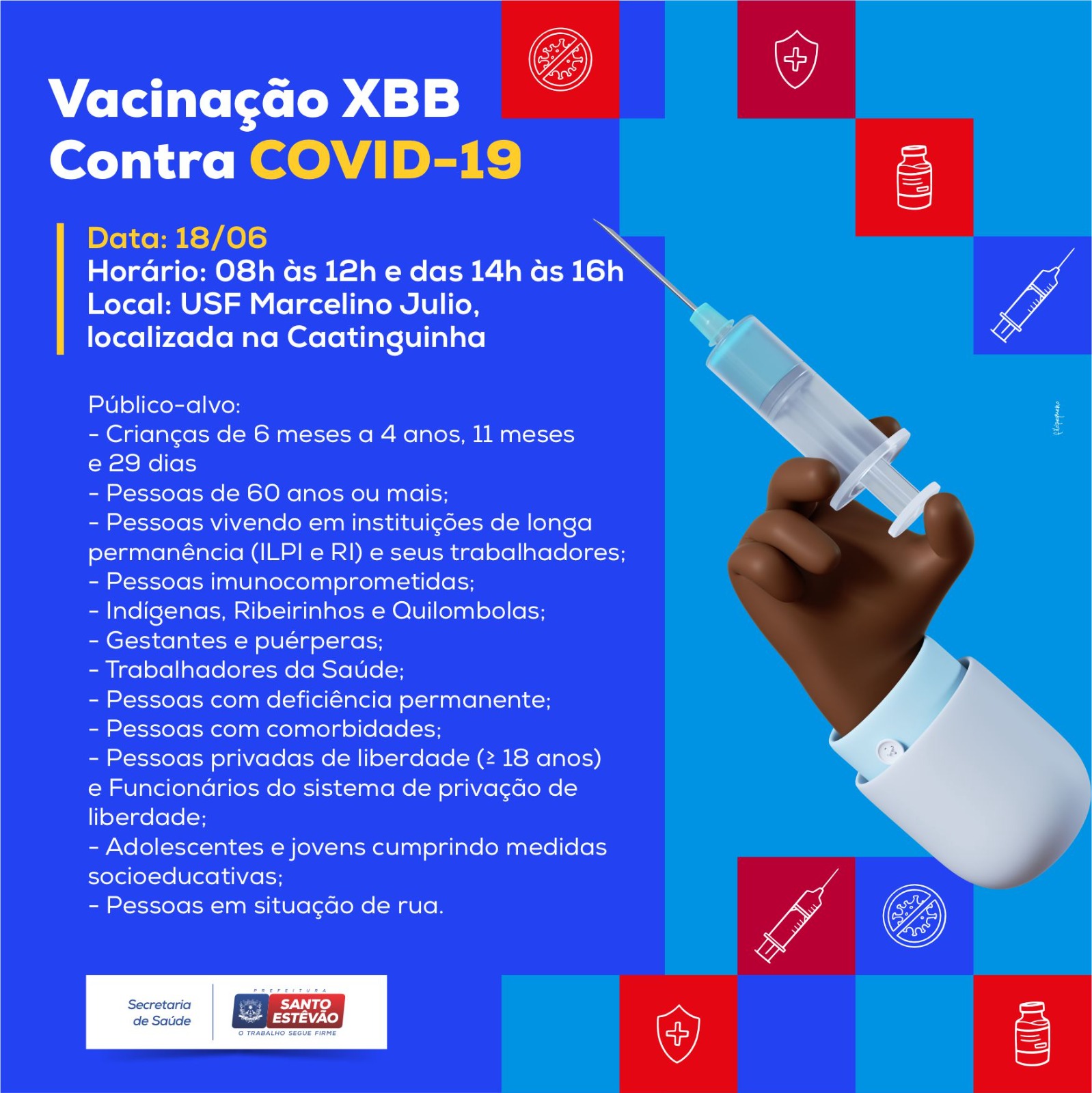 📣 Confira programação para vacinação na Marcelino Júlio, localizada na Caatinguinha