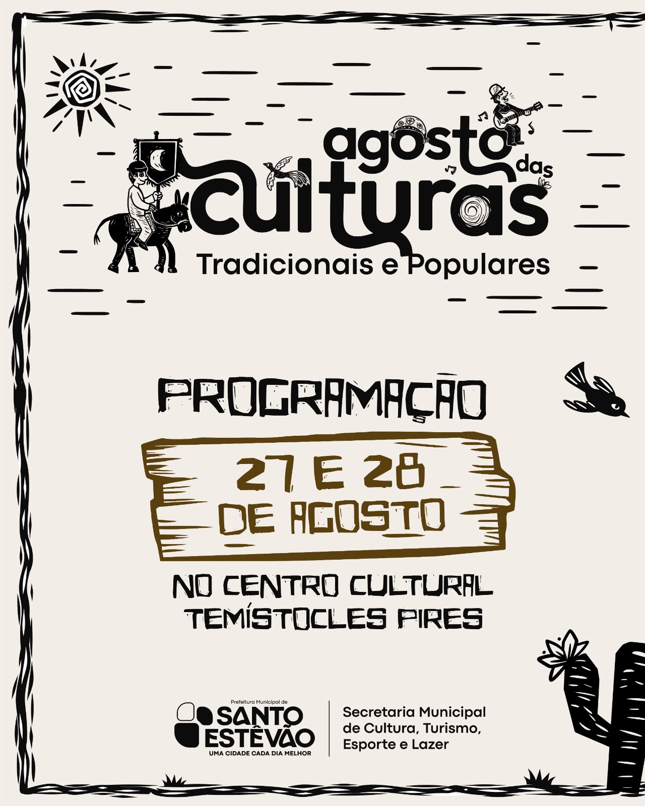 Agosto das Culturas Tradicionais e Populares reúne cultura, saberes e tradições em Santo Estêvão